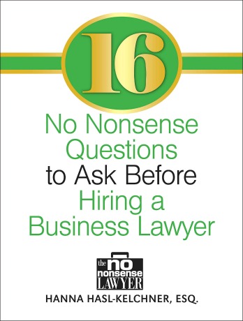 16 no nonsense questions to ask before hiring a business lawyer