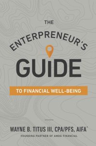 Entrepreneur's Guide to Financial Well-Being